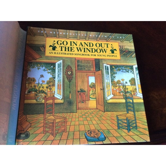 Pre-Owned Go in and Out the Window: An Illustrated Songbook for Children (Hardcover) by Dan Fox, P Fox