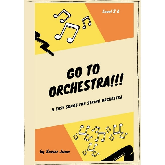 Go to Orchestra!!! 2A (Paperback)