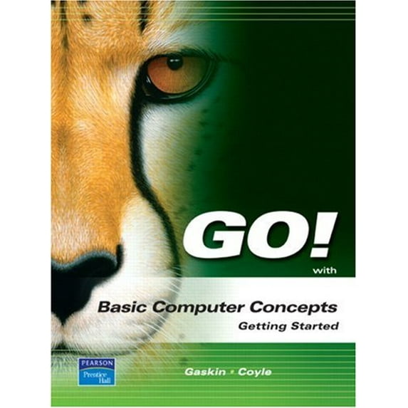 Pre-Owned Go! With Basic Computer Concepts: Getting Started (Paperback) 0132327937 9780132327930