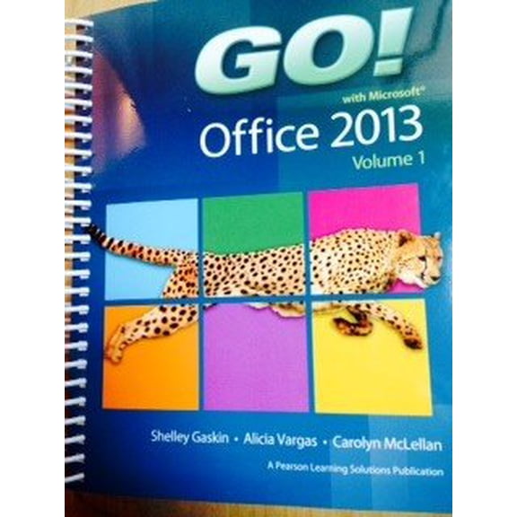 Pre-Owned GO! W/MS.OFFICE 2013,VOL.1-W/C, 9781269455930, 1269455931, Paperback,