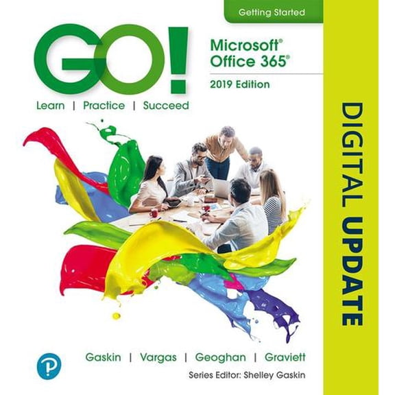 Pre-Owned Go! with Microsoft Office 2019 Getting Started (Spiral-bound) 0135672791 9780135672792