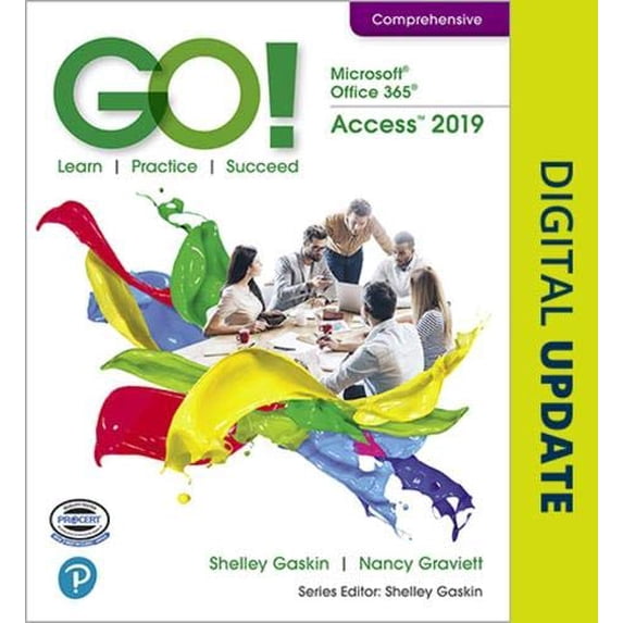 PreOwned GO! with Microsoft Office 365, Access 2019 Comprehensive