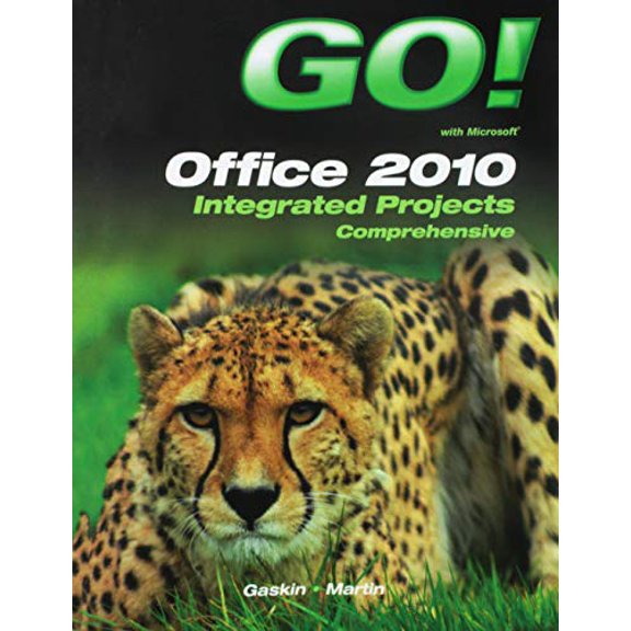 Pre-Owned Go! with Office 2010 Integrated Projects