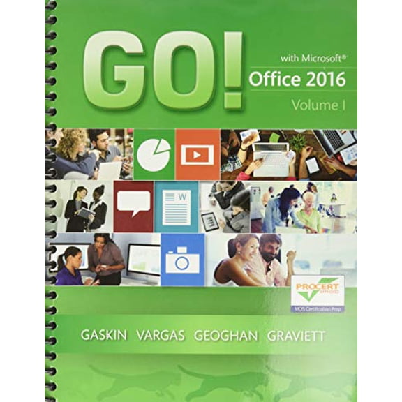 Pre-Owned Go! with Office 2016 Volume 1 Plus Mylab It with Pearson Etext Access Card (Other)