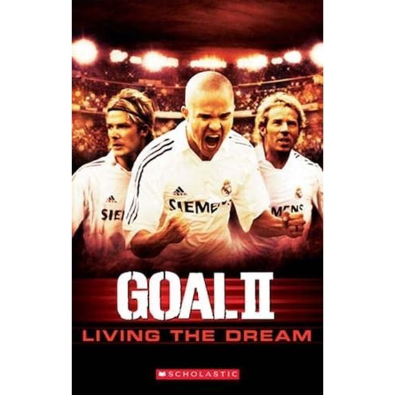 Pre-Owned Goal 2 Living the Dream (Scholastic Readers) Paperback