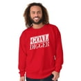thumbnail image 1 of Goal Digger Overachiever Funny Unisex Plus Size Sweatshirt Brisco Brands 3X, 1 of 6