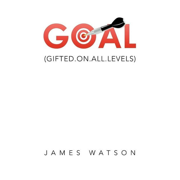 Goal: (Gifted.On.All.Levels) (Paperback)