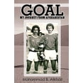 thumbnail image 1 of Pre-Owned Goal : My Journey from Afghanistan 9780595470488, 1 of 1