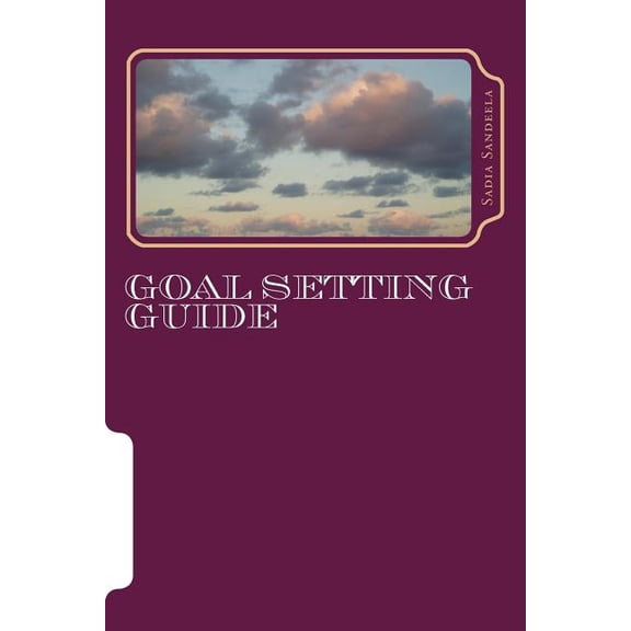 Goal Setting Guide, (Paperback)