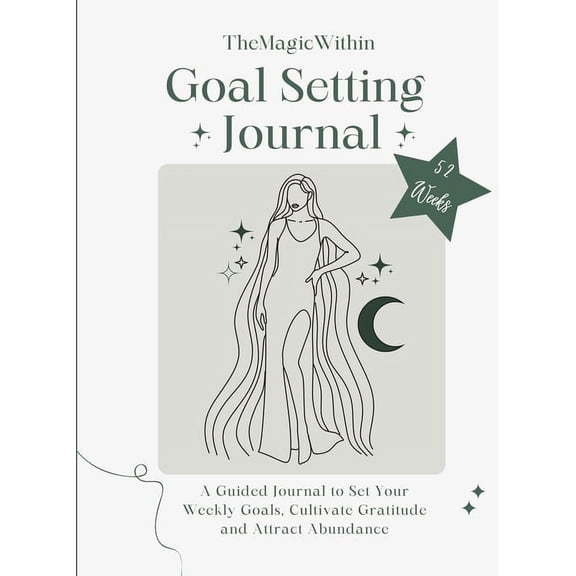 Goal Setting Journal: A Guided Journal to Set your Weekly Goals, Cultivate Gratitude and Attract Abundance, (Paperback)