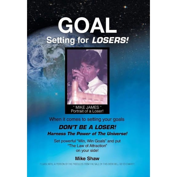 Goal Setting for Losers (Hardcover)