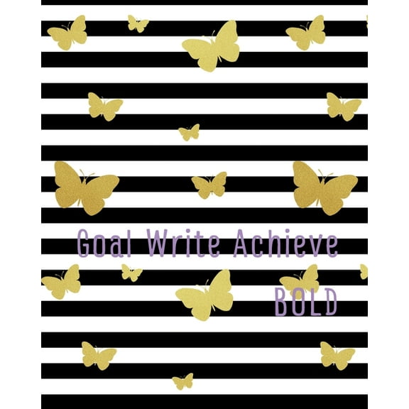 Goal Write Achieve BOLD Journal, (Paperback)