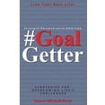 thumbnail image 1 of #GoalGetter: Strategies For Overcoming Life's Challenges, (Paperback), 1 of 1