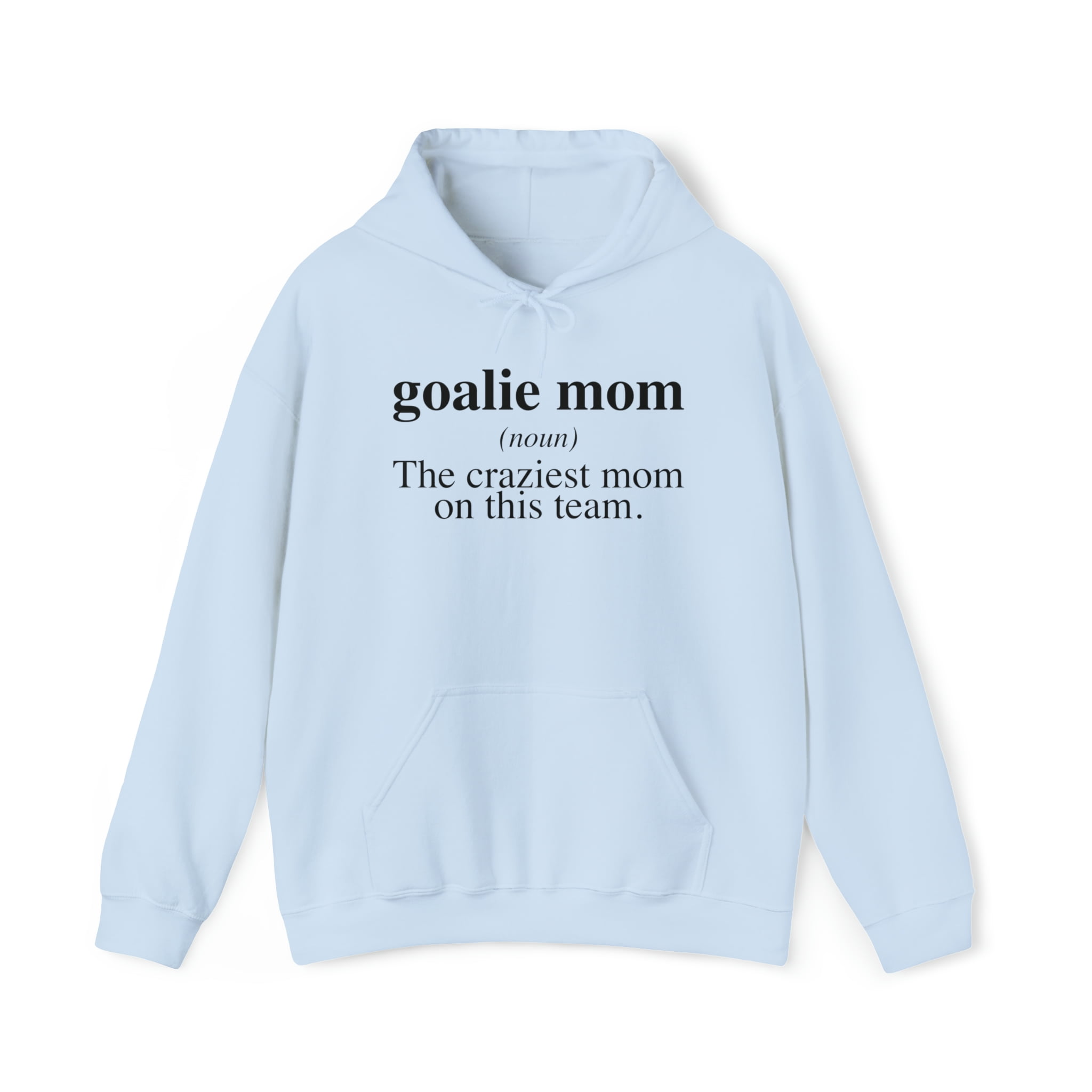 Goalie mom hoodie online