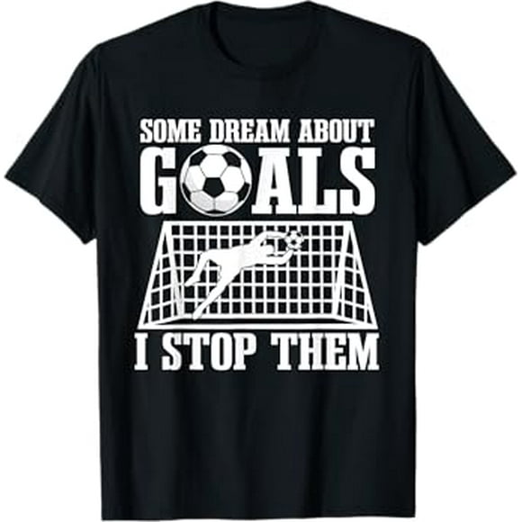 Goalie Soccer Player Goalkeeper Team Keeper Sport Goaltender T-Shirt