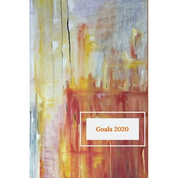 Goals 2020: Quarterly Goal-Setting Book; 6x9 book handy size with easy-to-use goal planning pages for 3 Months (January,, (Paperback)