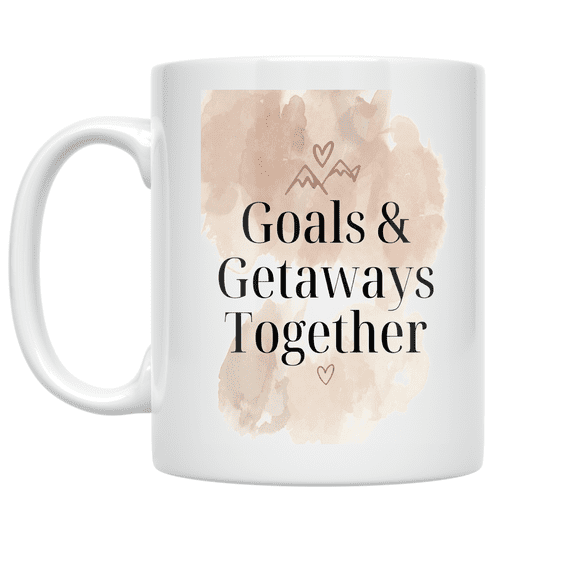 Goals and Getaways Together - Couples Retreat - 11 oz Ceramic Coffee Mug