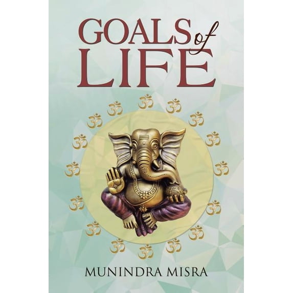 Goals of Life (Paperback)