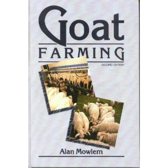 Pre-Owned Goat Farming (Hardcover) 0852362358 9780852362358