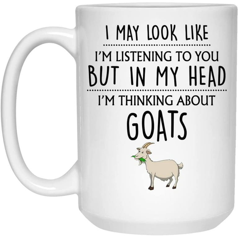 https://i5.walmartimages.com/seo/Goat-Gift-Goat-Mug-Goat-Lover-Gift-Thinking-About-Goats-Goat-Farm-Farmer-Owner-Gifts-Gifts-For-Goat-Lovers-Women-Her-Crazy-Goat-Lady-15oz_ca91b8b9-fcfe-4e9b-9133-a0ddbbbf8230.2a9e848594a170f578e7f7ca455e5ef7.jpeg?odnHeight=768&odnWidth=768&odnBg=FFFFFF