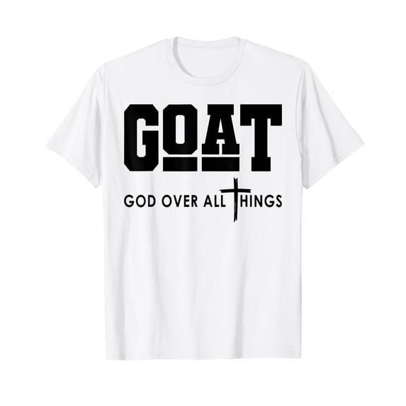Goat God Over All Things T-Shirt