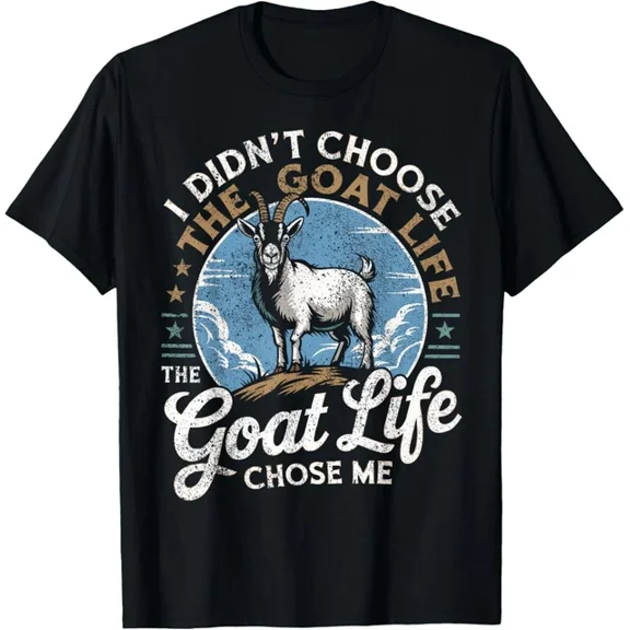 Goat Life Chose Me Rancher Farmer Goat Dad Funny Goat T-Shirt Unisex S-5XL Hot Trending Shirt, Vintage Birthday Gift
