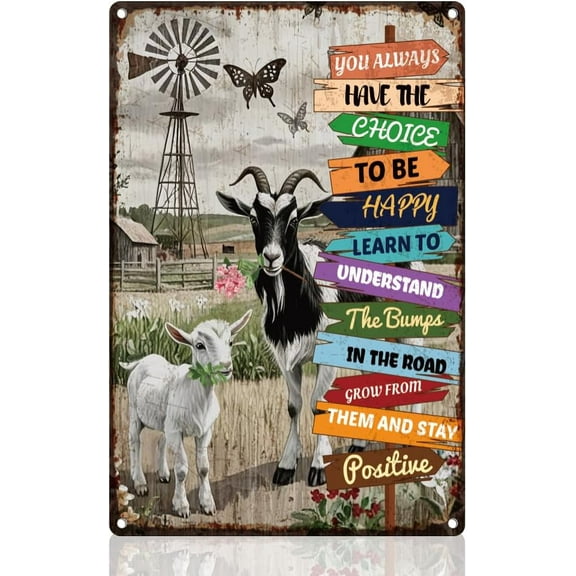 Goat Sheep Tin Sign Retro Metal Wall Decor 8" x 12" You Always Have The Choice To Be Happy Wall Art Poster for Yard Garage Farm Garden, Plaque Outdoor for Home Fence