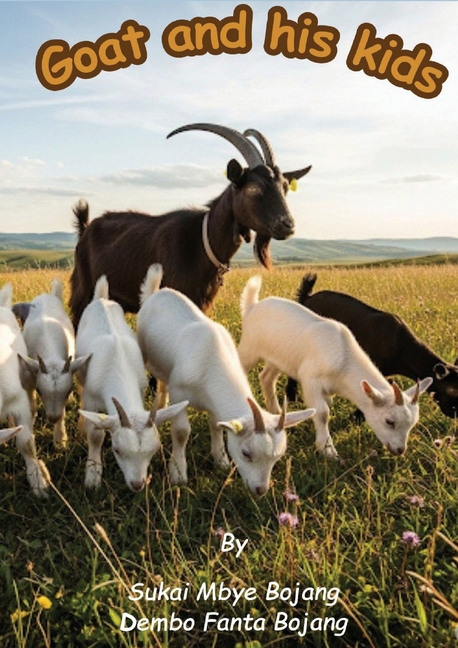 Goat and his kids: A Gambian Fable, (Paperback)
