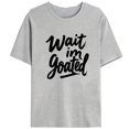 thumbnail image 1 of Goated Humor T-Shirt Graphic Tee Playful Top Wait Im Goated Design Cotton Short Sleeve Casual Gray S-3XL, 1 of 5