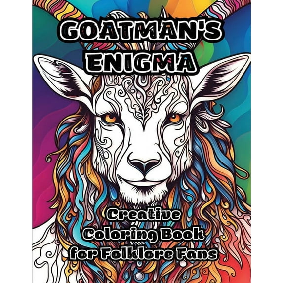 Goatman's Enigma: Creative Coloring Book for Folklore Fans, (Paperback)