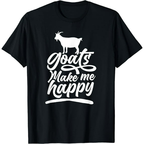 Goats Make Me Happy Lover Animal Goat Pet Owner T-Shirt