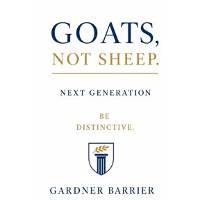 Goats, Not Sheep: The Next Generation, (Paperback)