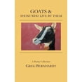 thumbnail image 1 of Goats & Those Who Live By Them (Paperback), 1 of 1