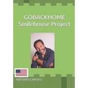 Gobackhome Smilehouse Project, Paperback