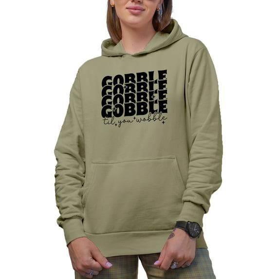 Gobble, Gobble, Gobble, Gobble Til You Wobble, Thanksgiving Day Art Merch Gift, Sand Hooded Sweatshirt or Hoodie, XL