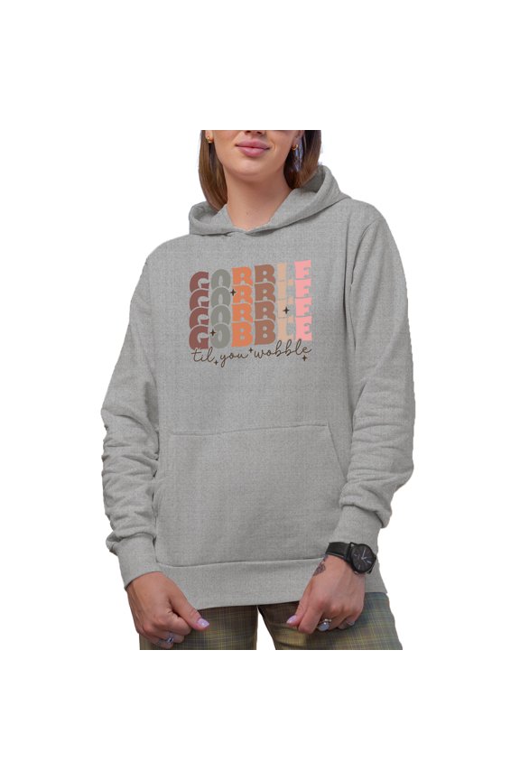 Gobble, Gobble, Gobble, Gobble Til You Wobble, Thanksgiving Day Themed Art Merch Gift, Heather Grey Hooded Sweatshirt or Hoodie, Large