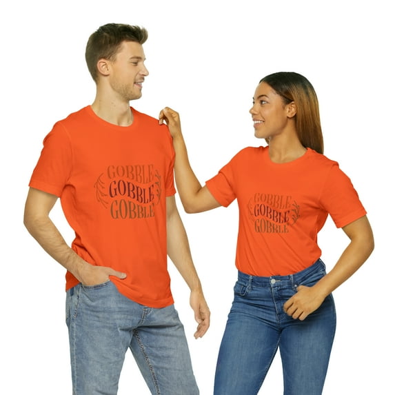 Gobble Gobble Gobble Holiday Thanksgiving Unisex Jersey Short Sleeve Tee
