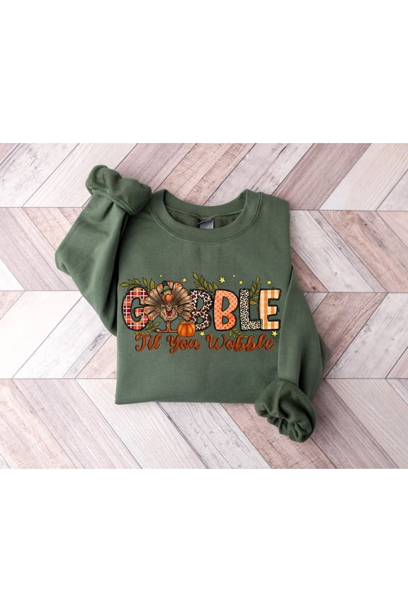 Gobble Gobble Til You Wobble T-Shirt, Thanksgiving T-Shirt,Turkey Shirt,Gift For Thanksgiv