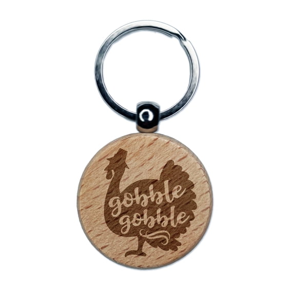 Gobble Gobble Turkey Thanksgiving Round Keychain Charm Tag - Engraved Wood