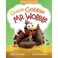 thumbnail image 1 of Pre-Owned Gobble Gobble Mr. Wobble (Paperback) 1951597028 9781951597023, 1 of 1