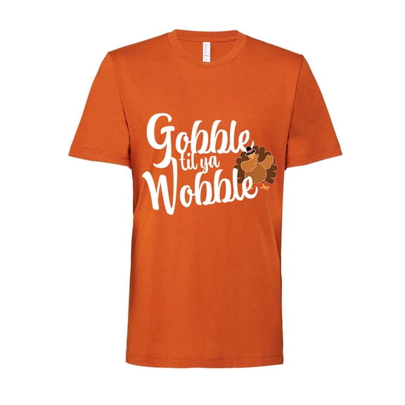 Gobble Til Ya Wobble Trot Thanksgiving t shirt