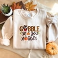 thumbnail image 1 of Gobble Til You Wobble Embroidered Sweatshirt, Thanksgiving Turkey Embroidery Shirt, Thankful Gifts, 1 of 5