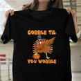 thumbnail image 1 of Gobble Til You Wobble Funny Dabbing Turkey Thanksgiving Dinner Shirt Unisex, up to 5XL, 1 of 3