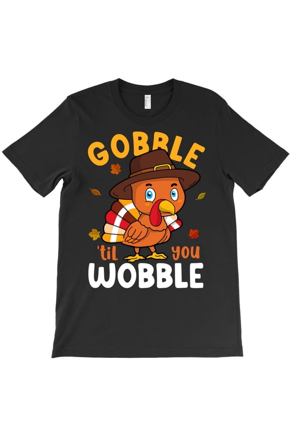 Gobble Til You Wobble Turkey Thanksgiving Autumn Fall Retro Pullover G9392 Unisex T-Shirt, Up to Size 5XL