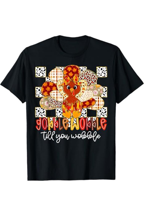 Gobble Till You Wobble Funny Thanksgiving Turkey C216 Unisex T-Shirt up to size 5XL