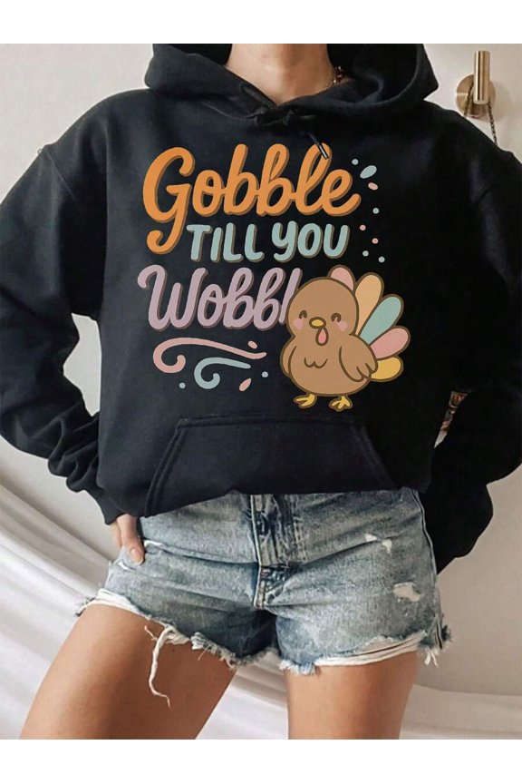 Gobble Till You Wobble Funny Thanksgiving Women's Fall/Winter Clothing - The Perfect Gift Choice. Comfortable And Casual Daily Windproof Autumn-Winter Hoodie-Versatile And Comfortable Everyday Style