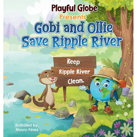 Gobi and Ollie Save Ripple River, (Hardcover)
