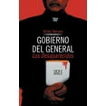 thumbnail image 1 of Gobierno del General: Los Desaparecidos (Paperback), 1 of 1