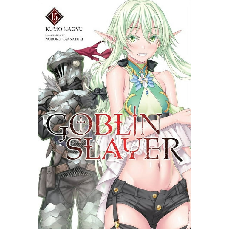 Goblin Slayer, Vol. 12 (light novel) 