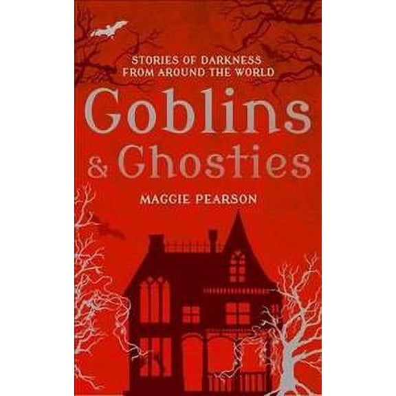 Goblins and Ghosties